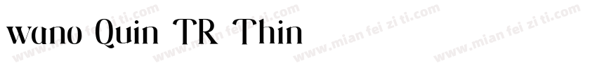wano Quin TR Thin字体转换